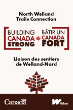 Project logo for the North Welland Trails Connection. The graphic includes the Building Canada and Bâtir un Canada Fort logos, the project name in English and French, and the logos of the Government of Canada and the City of Welland.